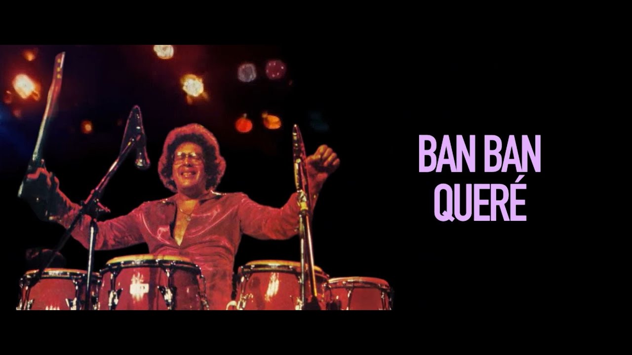 Ray Barretto - Ban Ban Queré (Letra Oficial)