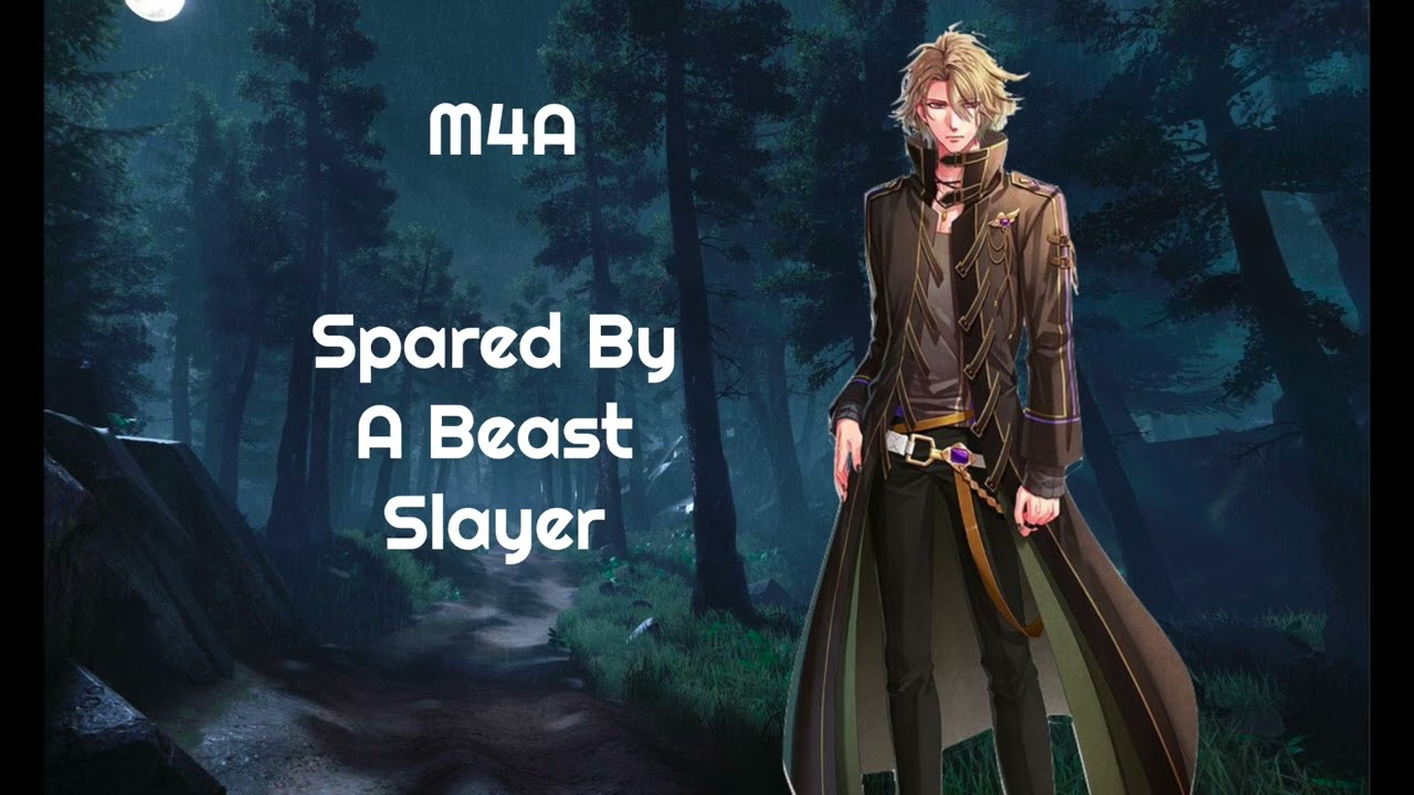 Beast Slayer Confronts You (Werewolf Listener) (M4A) ASMR