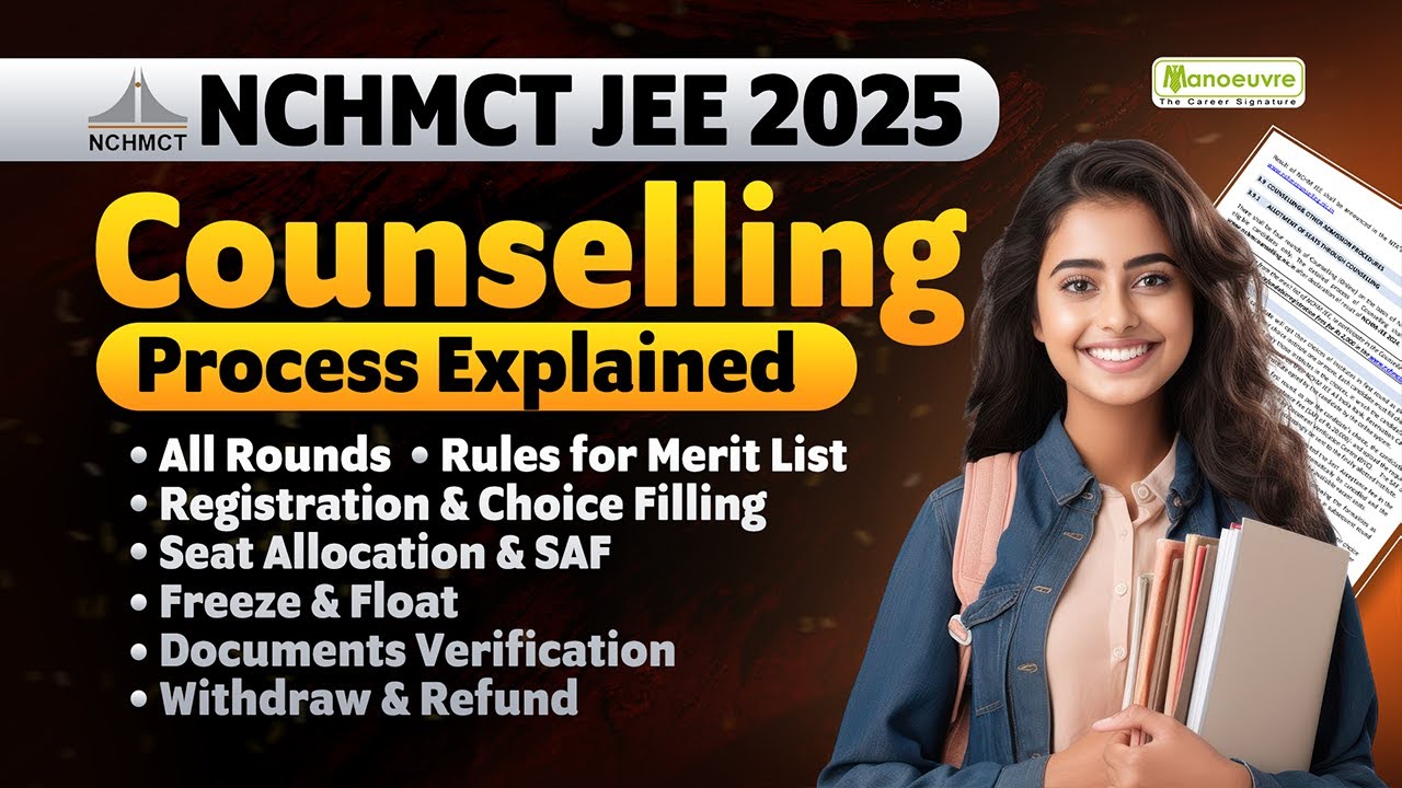 NCHMCT JEE 2025 : Counselling Process Explained | Registration | Freeze & Float | Must Watch