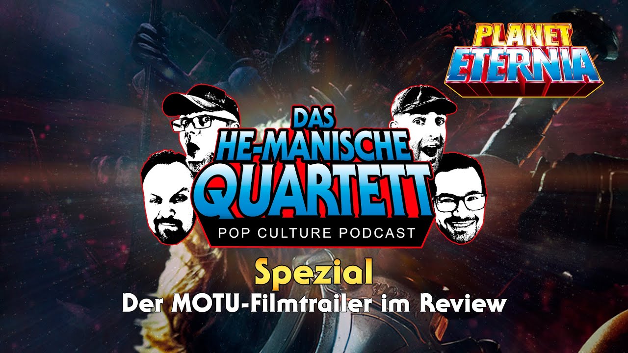Der Masters of the Universe Trailer im Review | Das HE-MANische Quartett Spezial