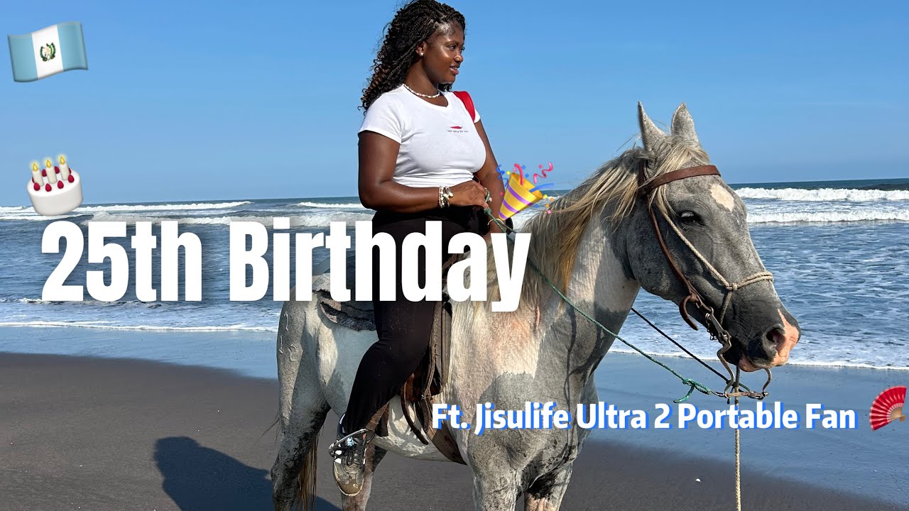  25 & Solo in Guatemala 🇬🇹 ❤️| Birthday Horseback Ride on the Beach + Jisulife Ultra 2 Fan Review”