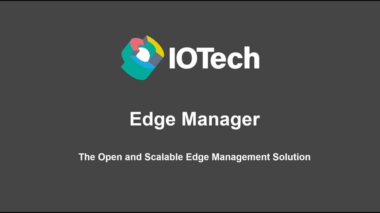 Edge Manager Introduction