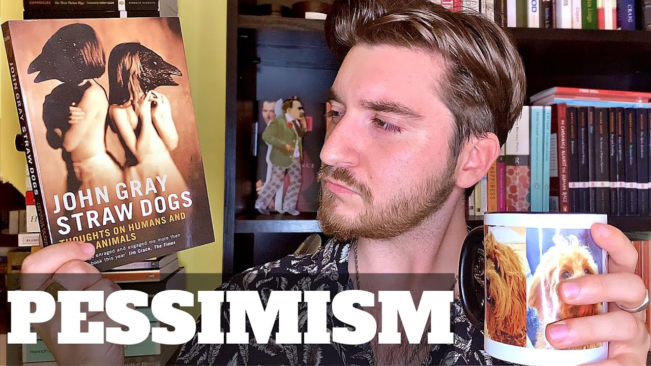 STRAW DOGS by John Gray | Book Review