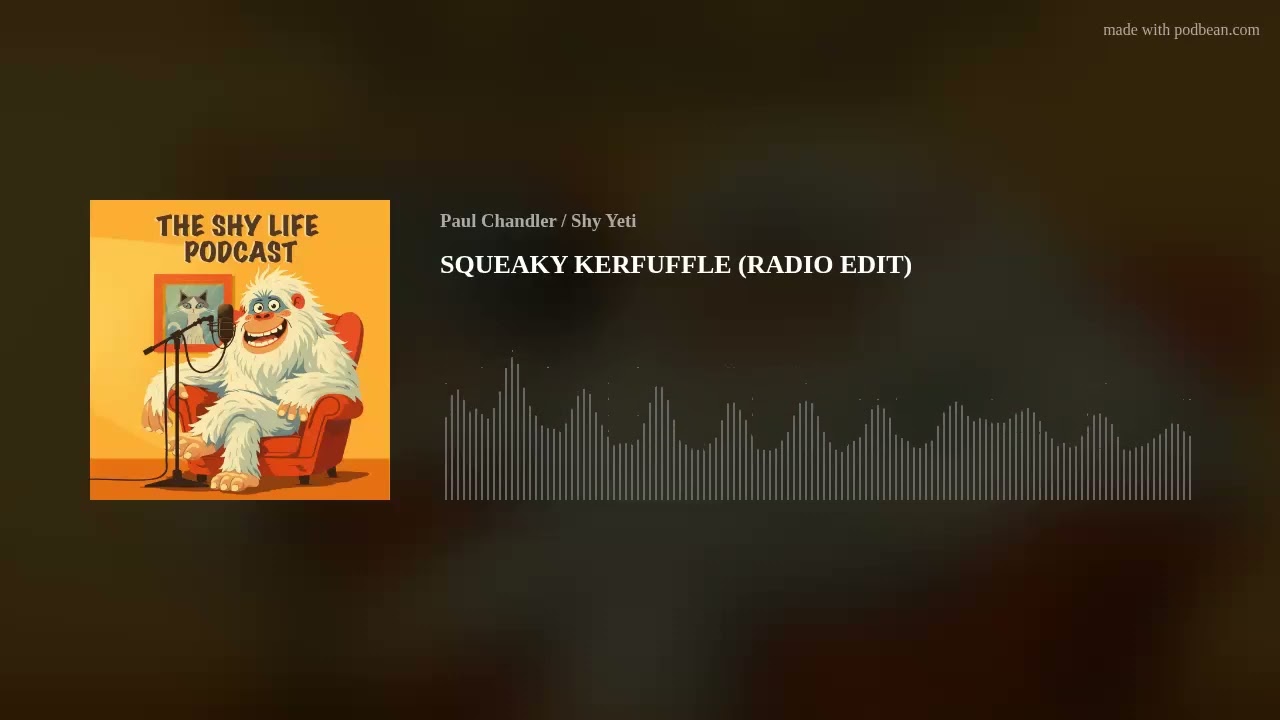 SQUEAKY KERFUFFLE (RADIO EDIT)