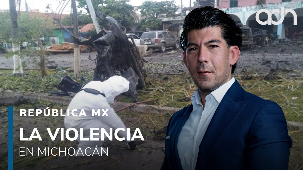 La violencia en Michoac&aacute;n I Rep&uacute;blica Mx