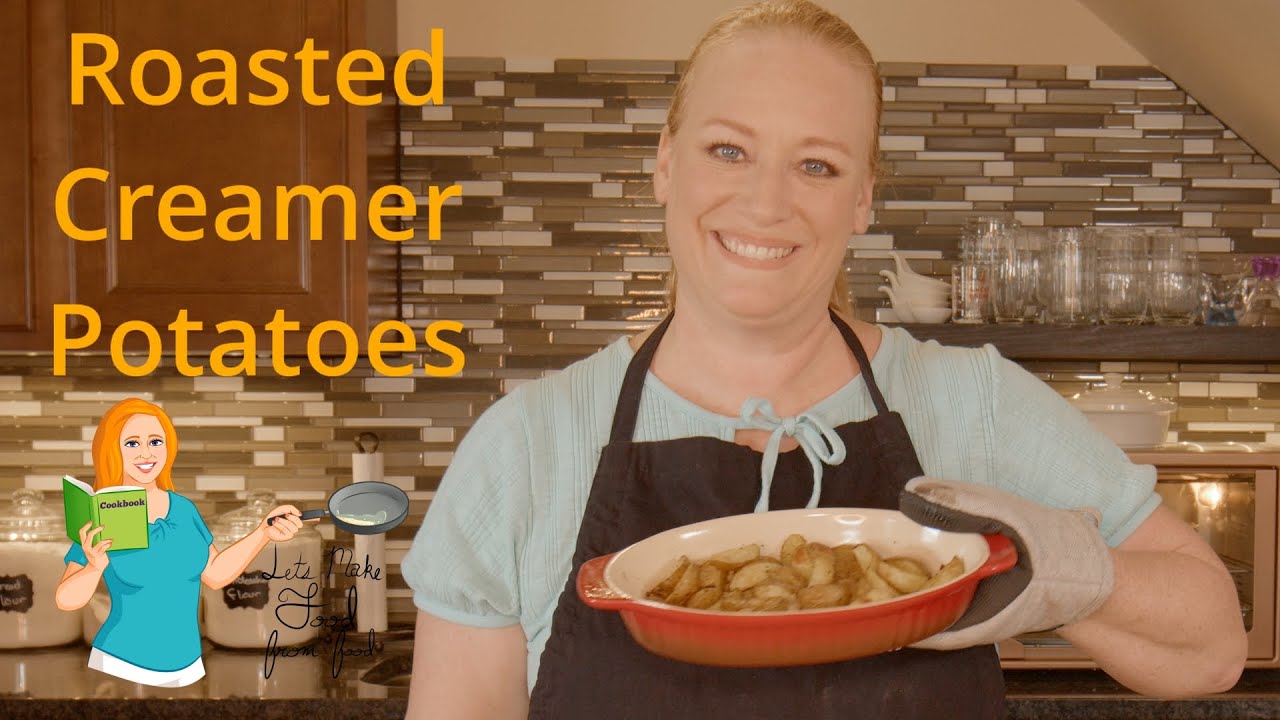 Roasted Creamer Potatoes Recipe, Simple & Delicious