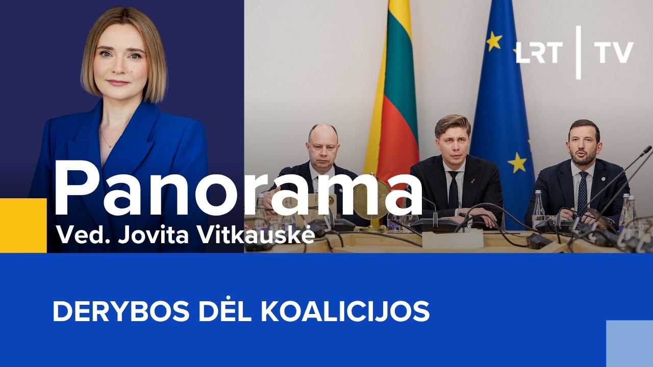 Derybos dėl koalicijos | Panorama | 2026-06-11