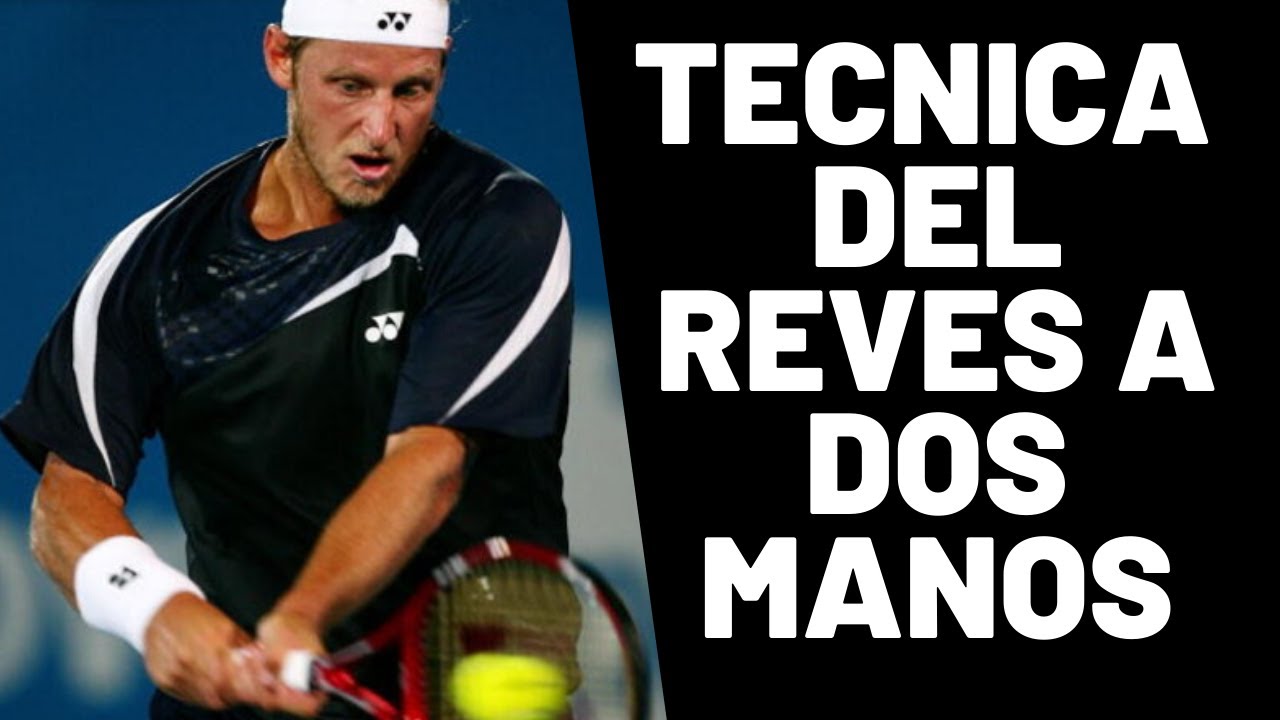 Tecnica del Reves a Dos Manos