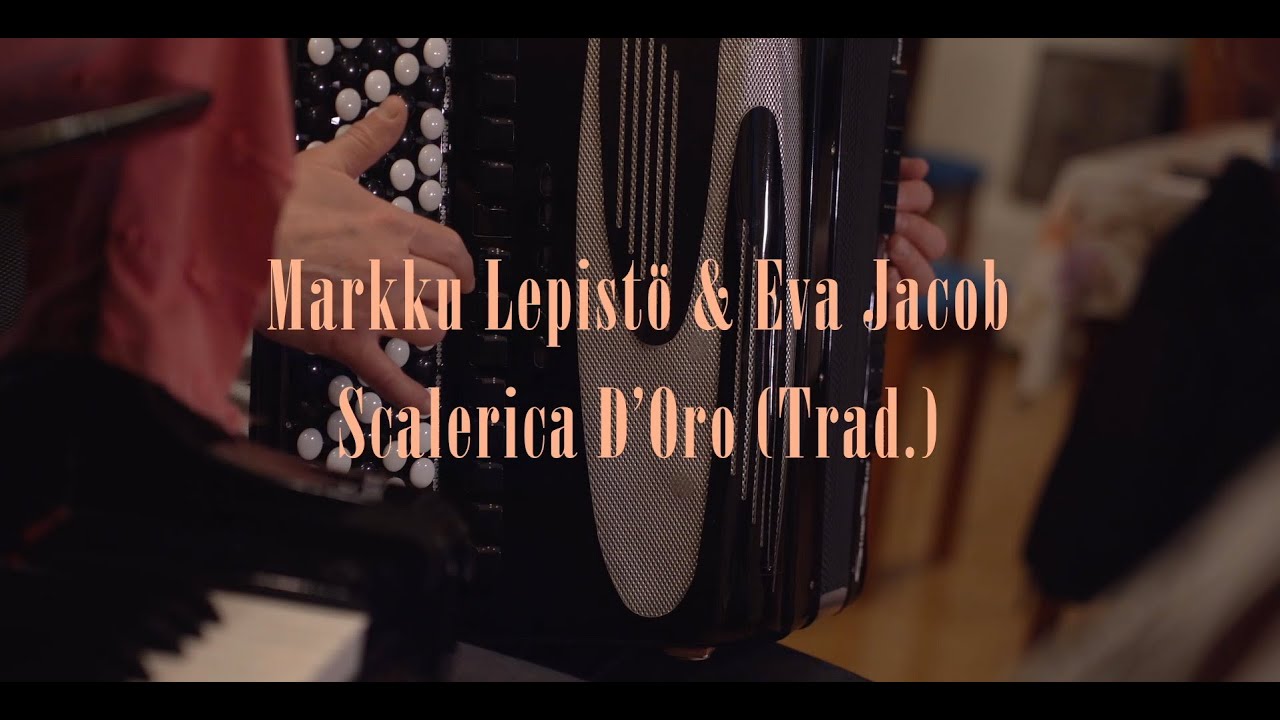 Markku Lepistö & Eva Jacob: Scalerica D'oro (trad.)