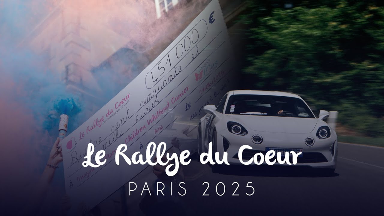 Le Rallye du Cœur - Paris 2025 // Film officiel