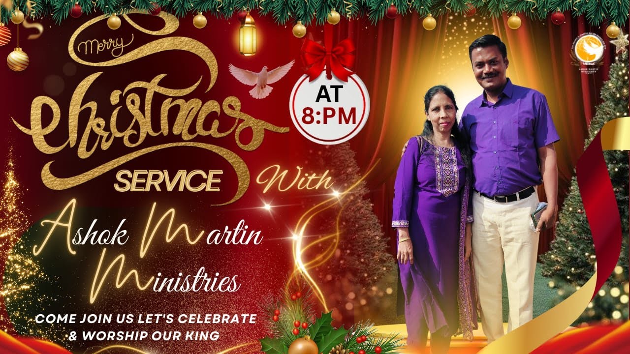Christmas Service with Apostle Ashok Martin || @8PM