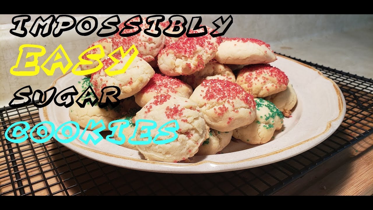 Sugar Cookies - IMPOSSIBLY EASY RECIPE!