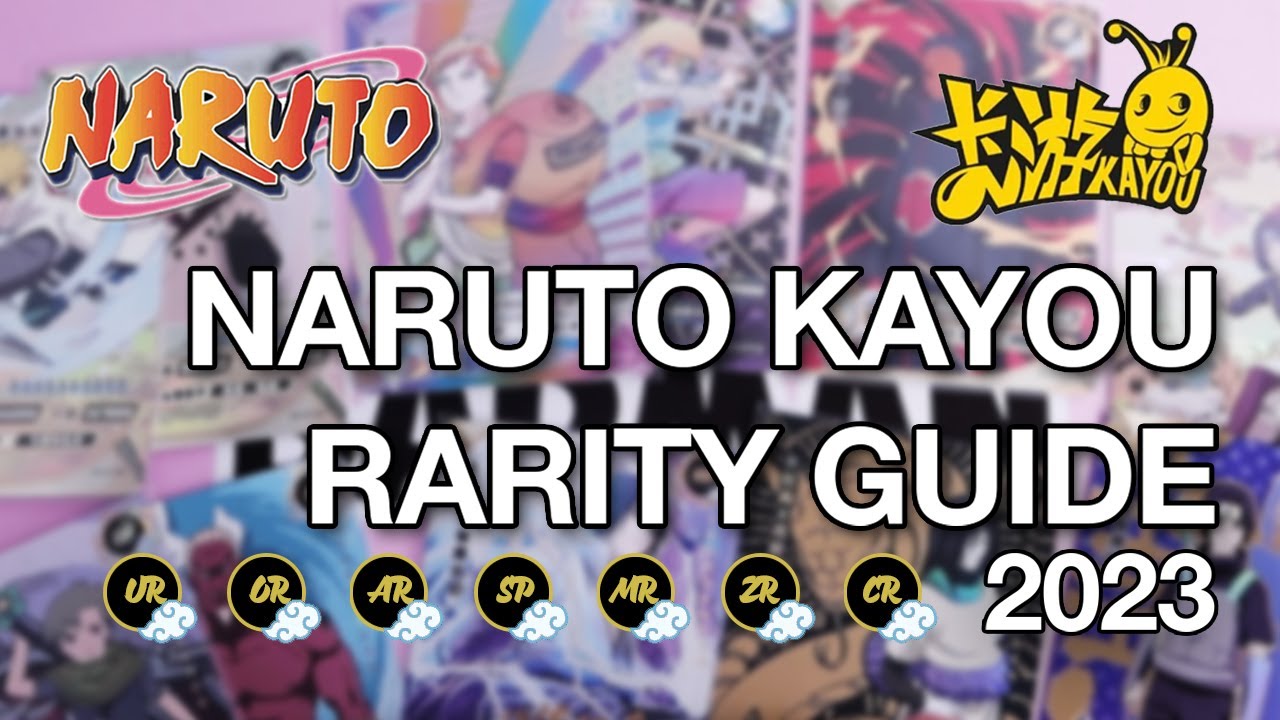 Руководство по редкости карт Naruto Kayou — список по порядку