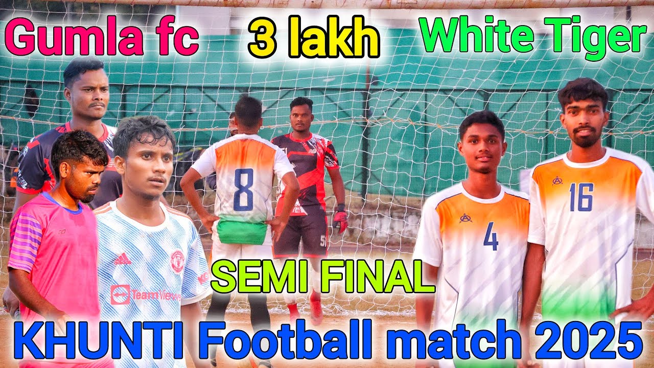 SEMI Final | Gumla fc 🆚 White Tiger | penalty shootout| Suraj ka heavy Save| Khunti football stadium