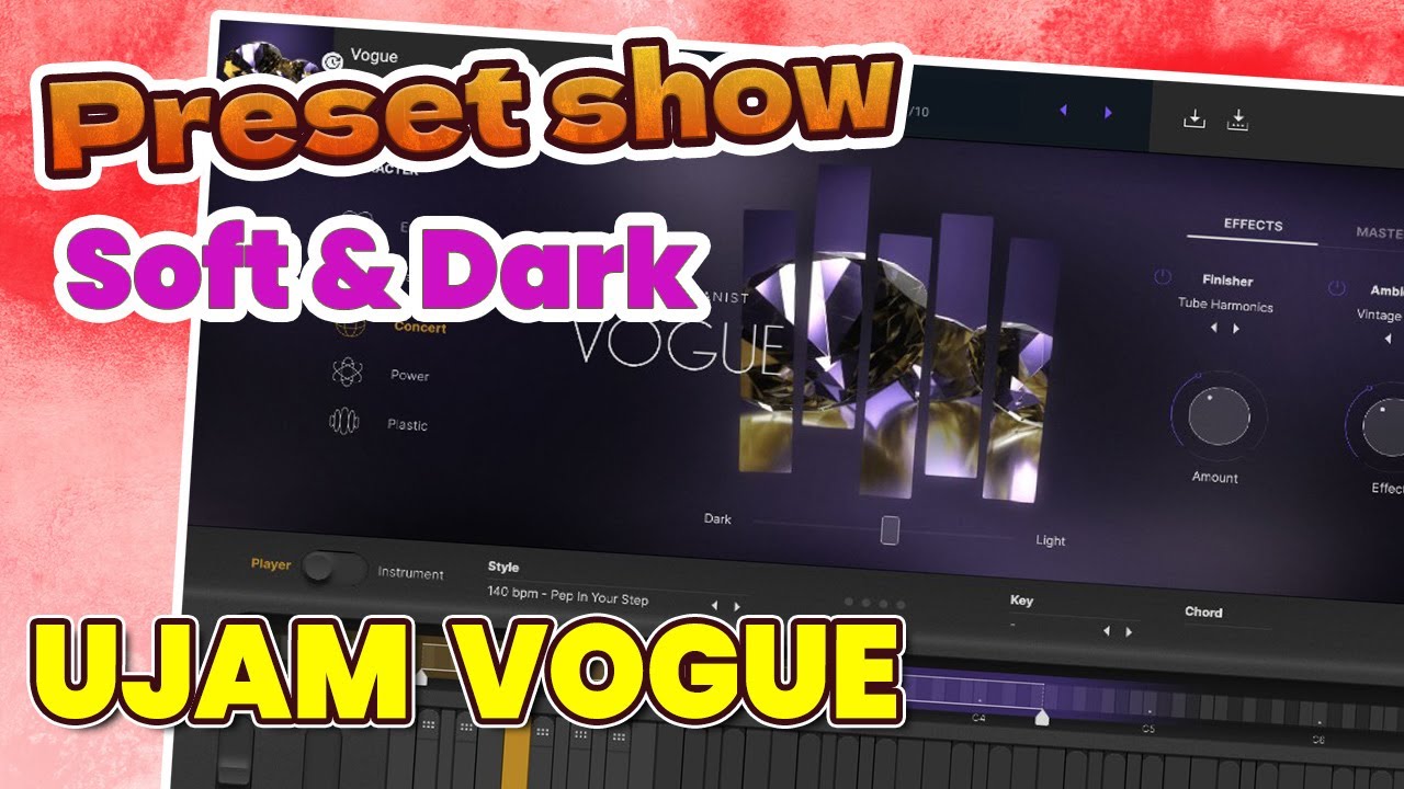 【VST Plugin】UJAM Virtual Pianist VOGUE Presets Show⚡️[ Soft & Dark ]