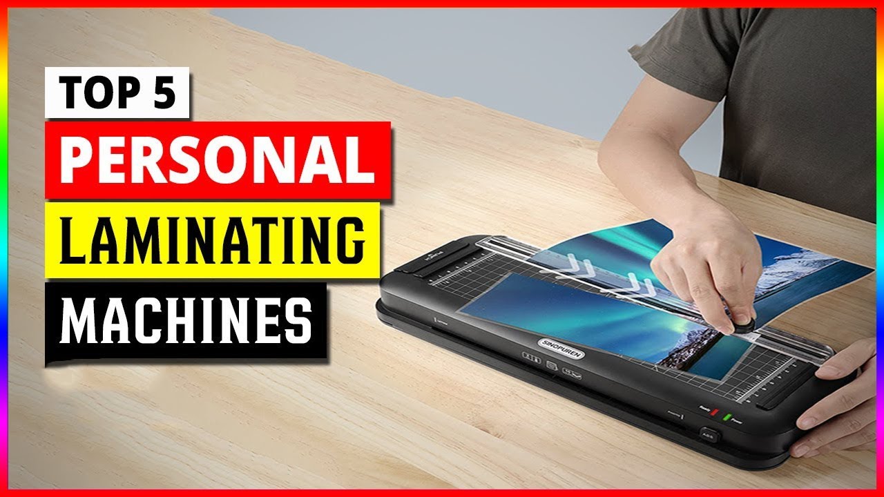 Best Personal Laminating Machines in 2026 - Top 5 Thermal Laminator Review