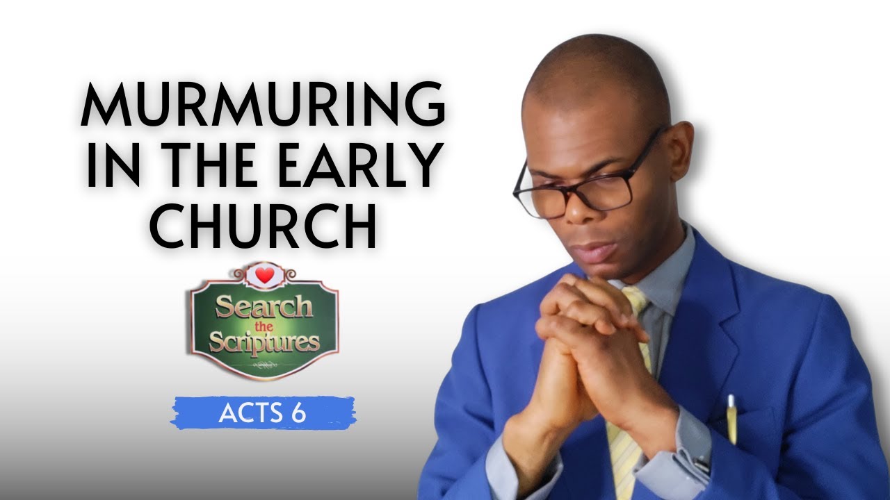 Acts 6 | MURMURING IN THE EARLY CHURCH | Search the Scriptures| Lucky Ozoemena| #dclm 