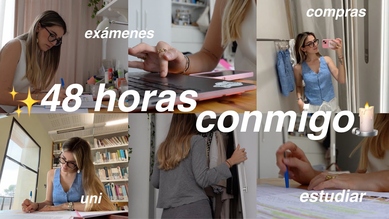 48 horas conmigo {uni, estudiar, compras...}