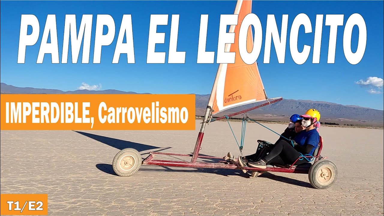 T1E2 Pampa el Leoncito, Carrovelismo. San Juan, Argentina