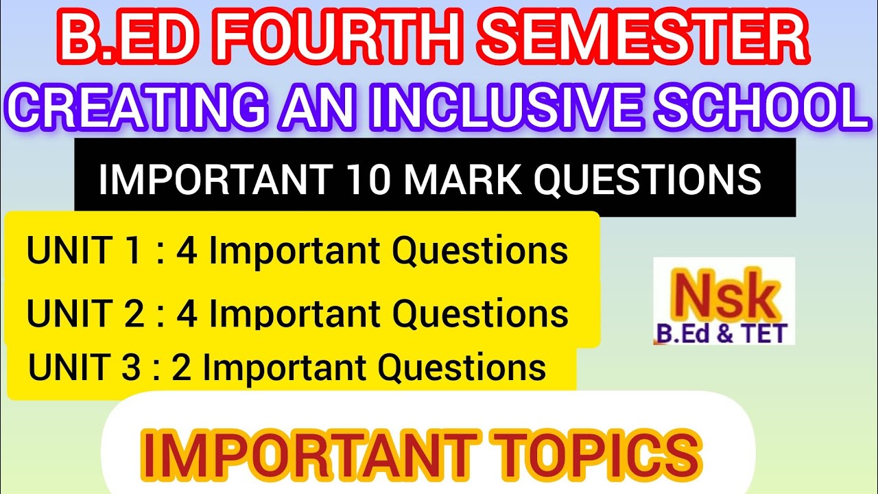 IMPORTANT 10 MARK QUESTIONS | B.ED FOURTH SEMESTER| CREATING AN INCLUSIVE SCHOOL 
