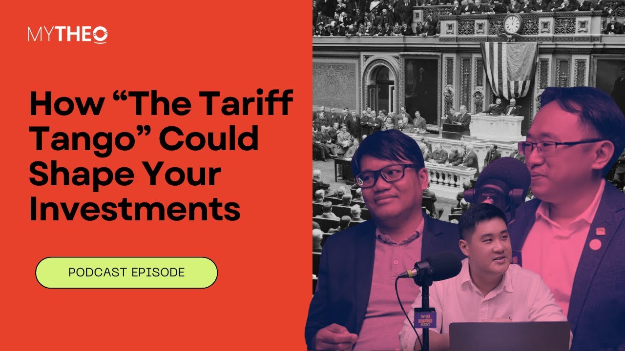 The Tariff Tango: How It Could Shape Your Investments | Invest In A Moment with MYTHEO