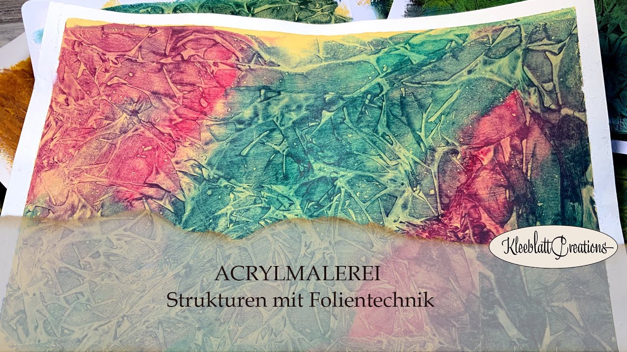 ACRYLMALEREI - Strukturen mit Folientechnik