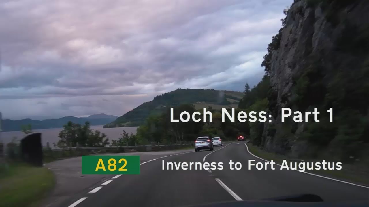 [GB] Loch Ness, Part 1: A82 Inverness to Fort Augustus