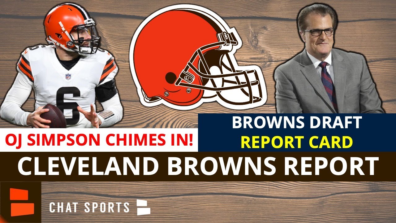 Mel Kiper&rsquo;s NFL Draft Grades For The Browns + OJ Simpson's BOLD Idea For Baker Mayfield Trade Saga