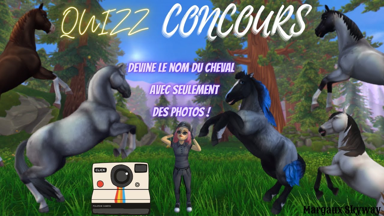 [QUIZZ/CONCOURS] Devine le nom du cheval SEULEMENT avec des PHOTOS ! | SSO