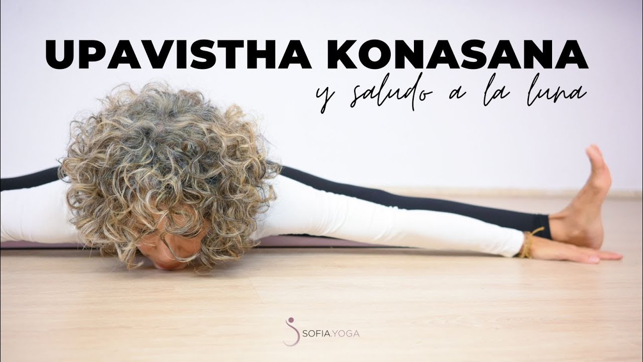 Clase de yoga 1 hora | Saludo a la Luna + preparación profunda para Upavistha Konasana