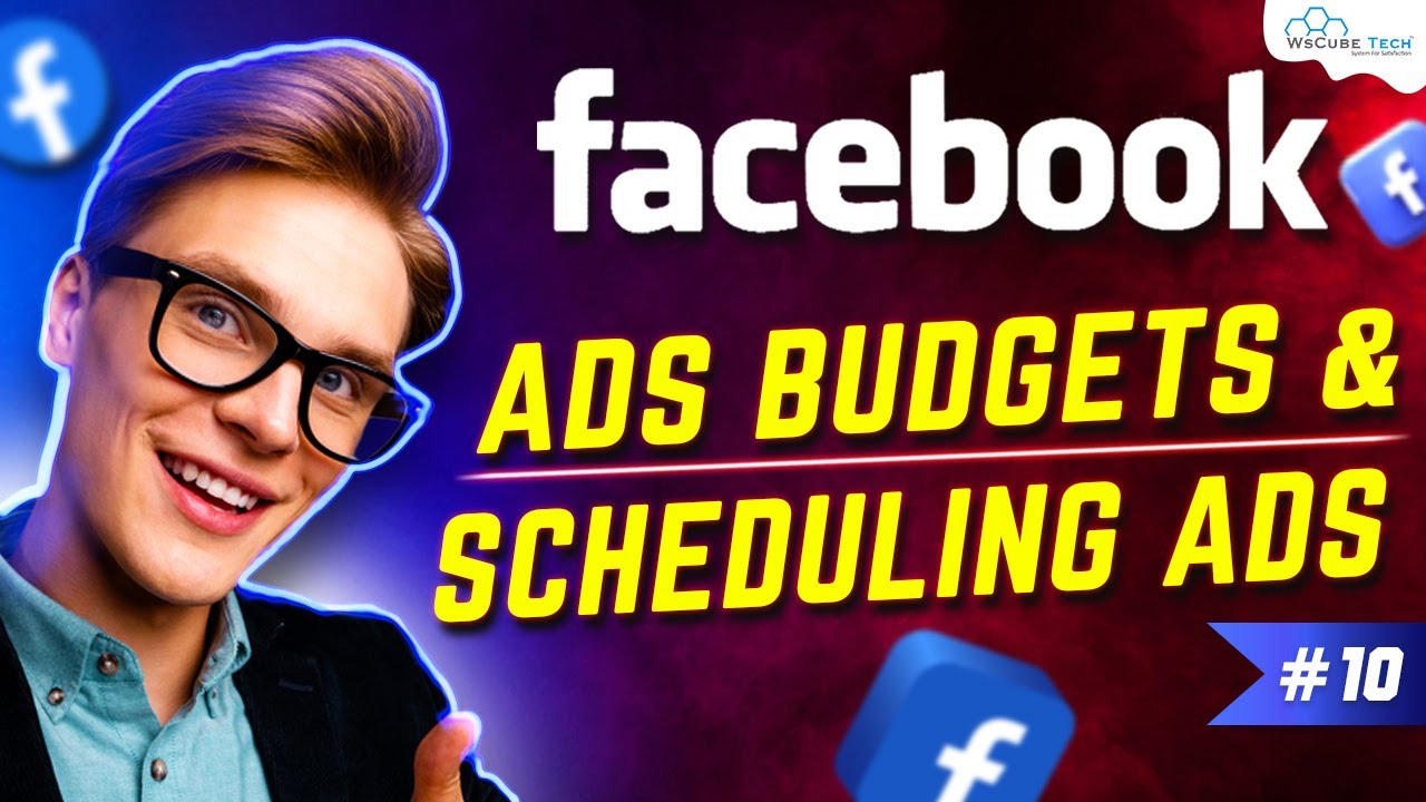 Facebook Ads Budget and Schedule an Advertising Campaign | Facebook Ads 2023
