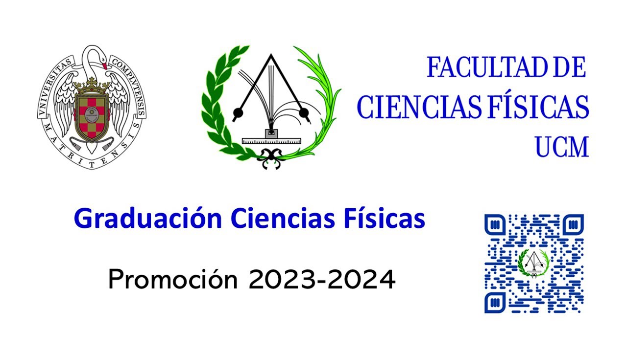 Acto de Graduación de la Promoción 2023-24 de los Graduados en Físicas UCM (27 sep 2024)