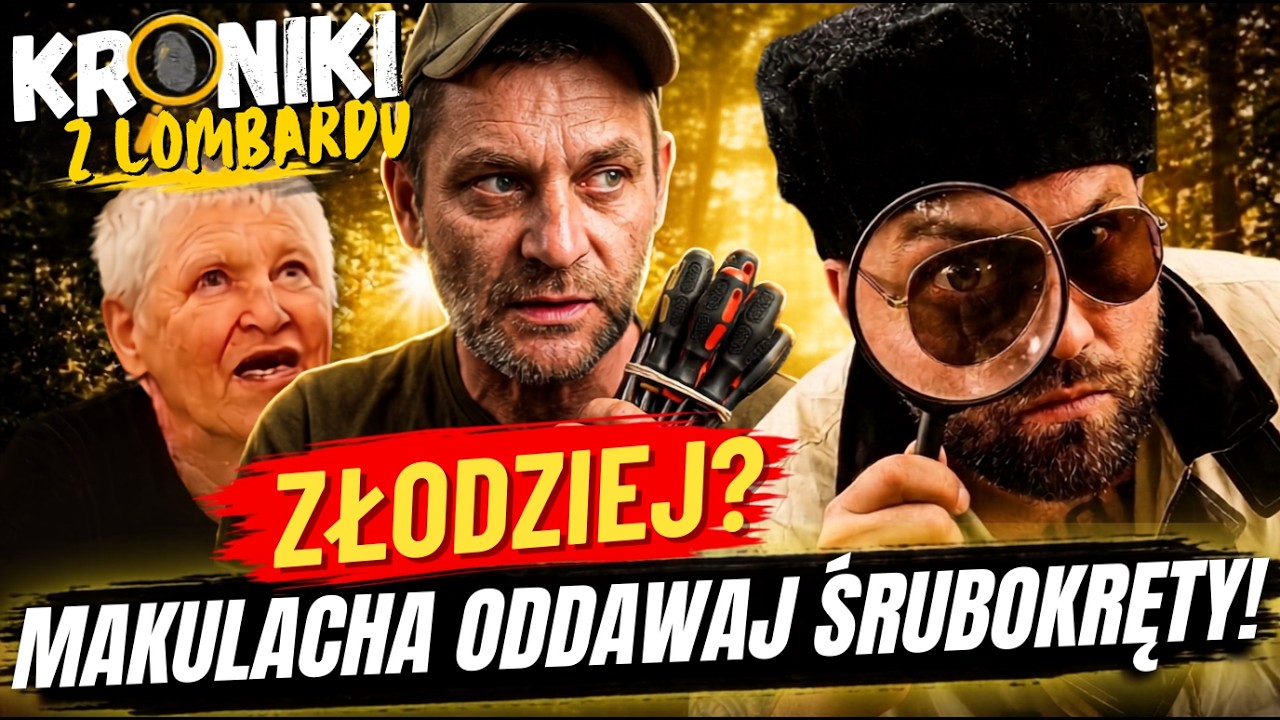 MAKULACHA ODDAWAJ SRUBOKRĘTY! I czy BODZIO poszedł w tany!? | KRONIKI Z LOMBARDU
