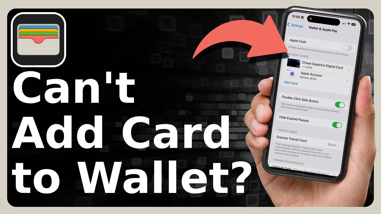 How To Fix Can't Add Card To Apple Wallet