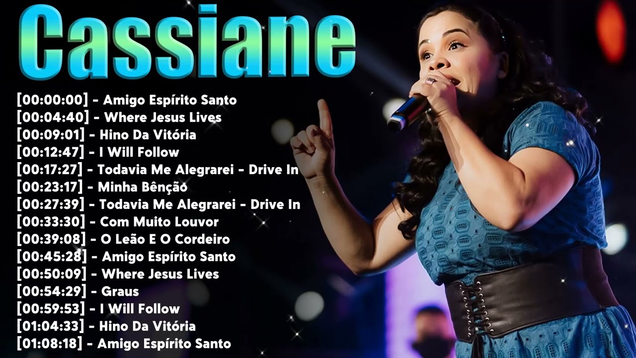 Cassiane Full Album – Top 20 Louvores de Adoração Gospel Brasil Playlist