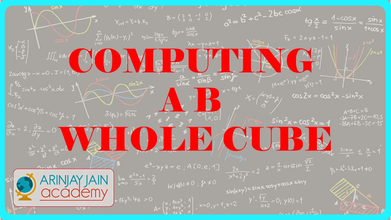 Computing A   B whole cube