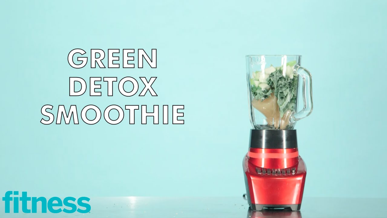 Green Detox Smoothie Recipe | Fitness