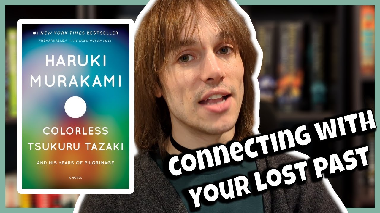 Colorless Tsukuru Tazaki and His Years of Pilgrimage by Haruki Murakami