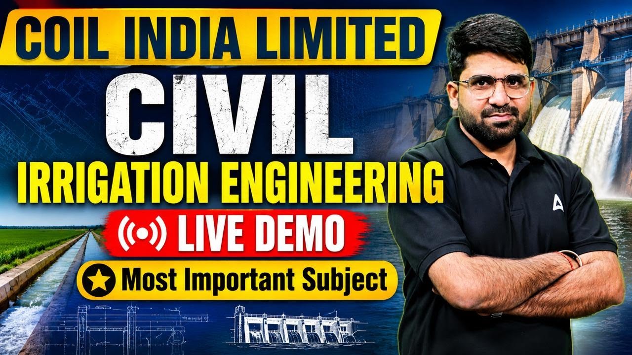 Coal India Civil Engineering 2026 | Irrigation Engineering Live Demo