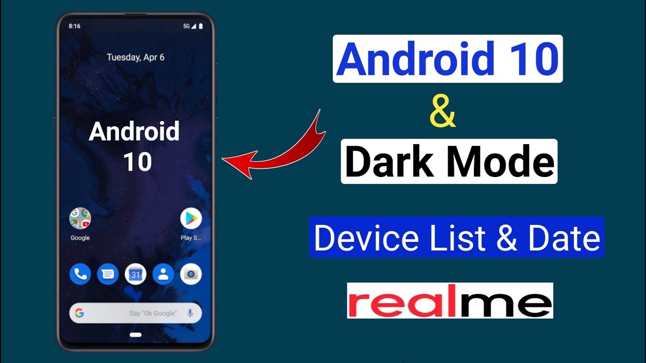 Android 10 & Dark Mode Update For Realme Device List & Date Confirmed