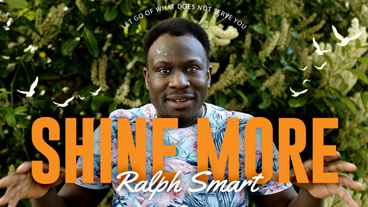 Why Is It Some People Want To Steal Your Shine | Ralph Smart