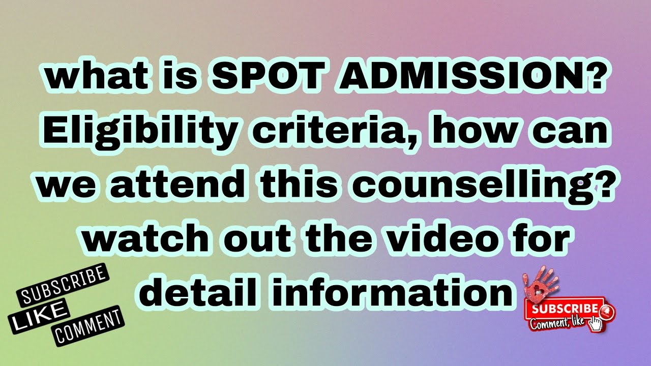 what is SPOT ADMISSION? How to attend this? who are eligible for spot admission? #pgecet #icet
