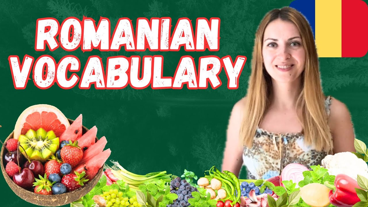 Romanian Vocabulary: Fruits and Vegetables with Pictures 🍍🍅