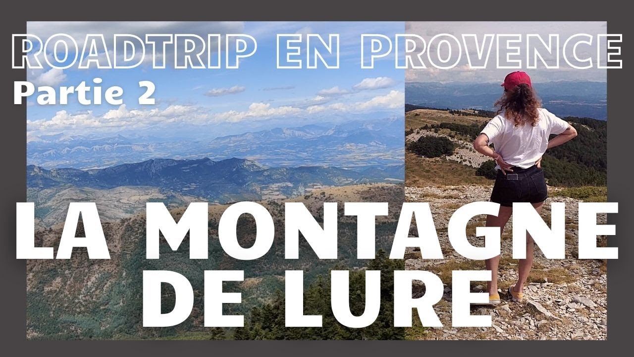 La montagne de Lure, entre Forcalquier et Sisteron [road trip en Provence] - vlog partie 2 [CC]