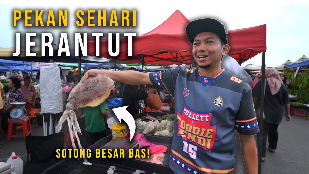 Jalan-Jalan PEKAN SEHARI JERANTUT PAHANG.