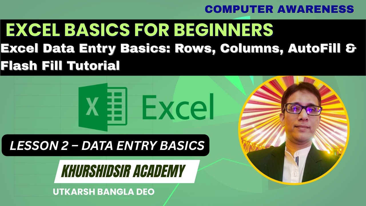 Excel Data Entry Basics Rows, Columns, AutoFill and Flash Fill Tutorial