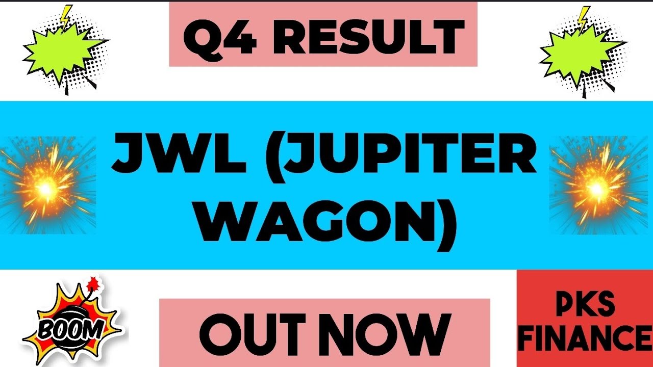 Jupiter Wagons Q4 Results 2026 | JWL Results Today | Jupiter Wagons Share News | JWL Latest News