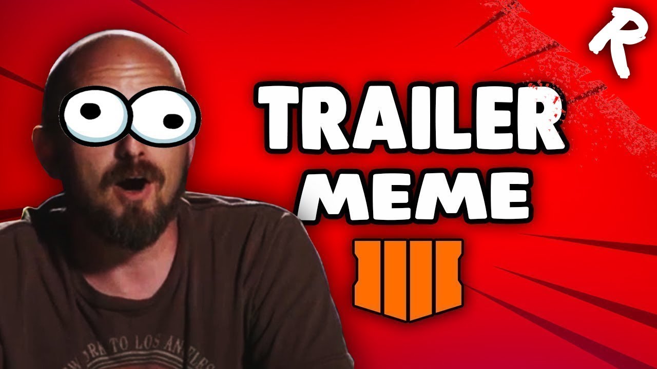 Black Ops 4 Trailer meme