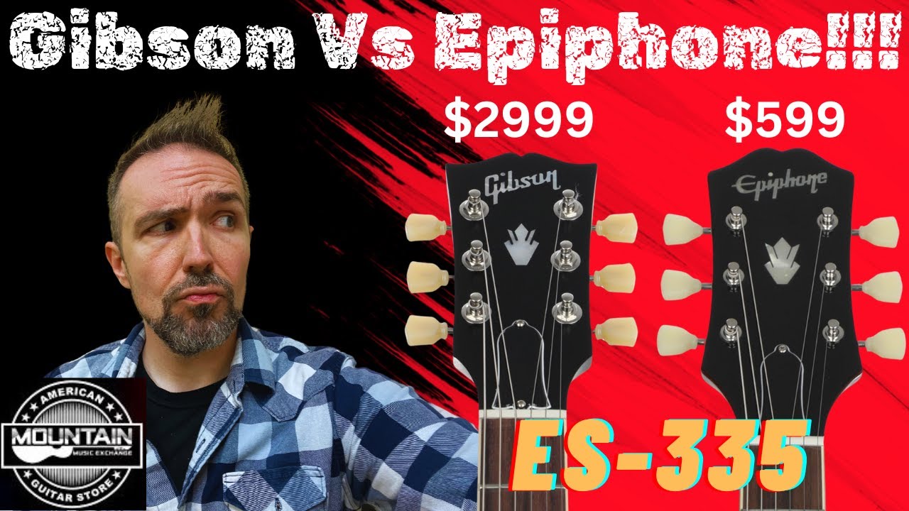 Gibson ES-335 Vs. Epiphone ES-335!  Is the Gibson worth the extra $$$?