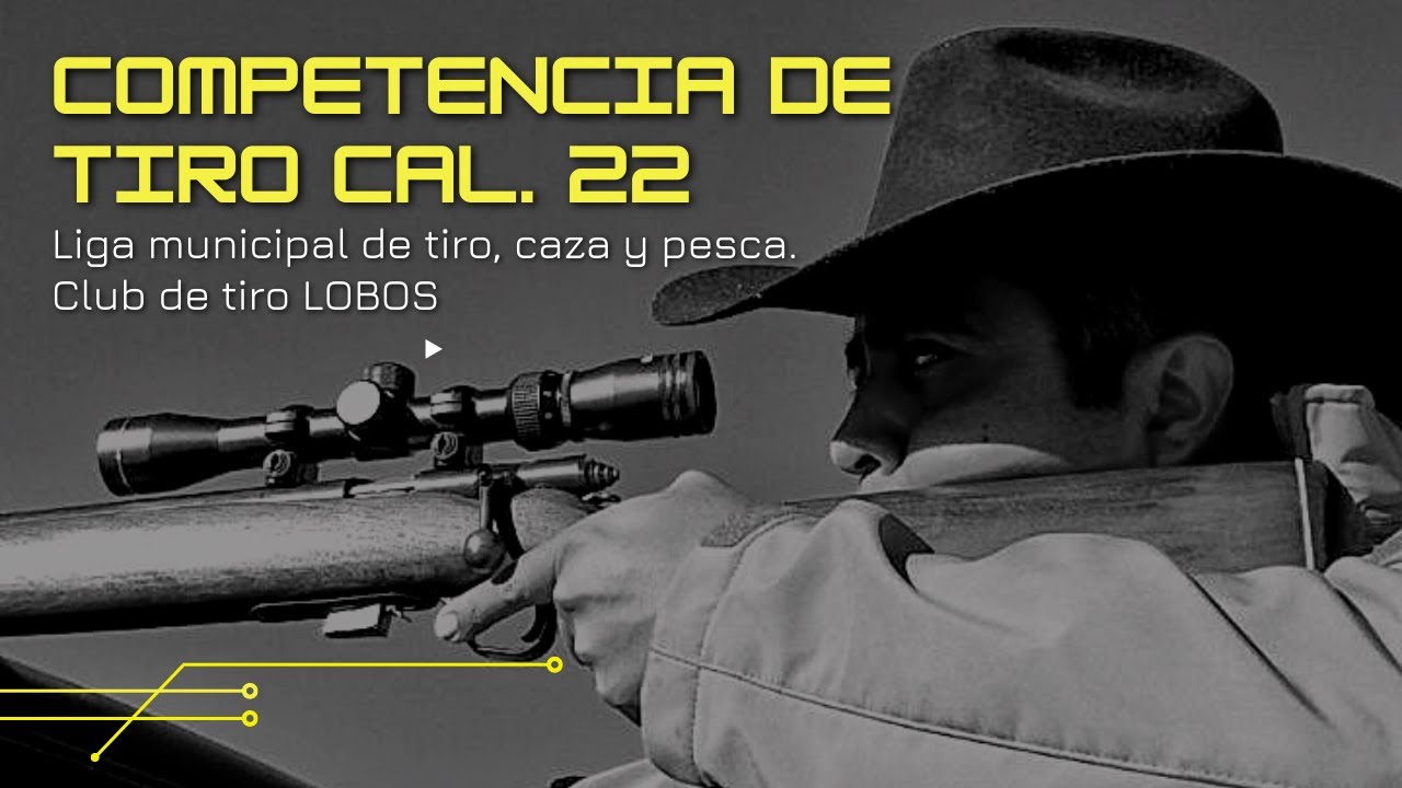 COMPETENCIA DE TIRO CON CALIBRE .22 Club de caza y tiro LOBOS NOGALES SONORA.
